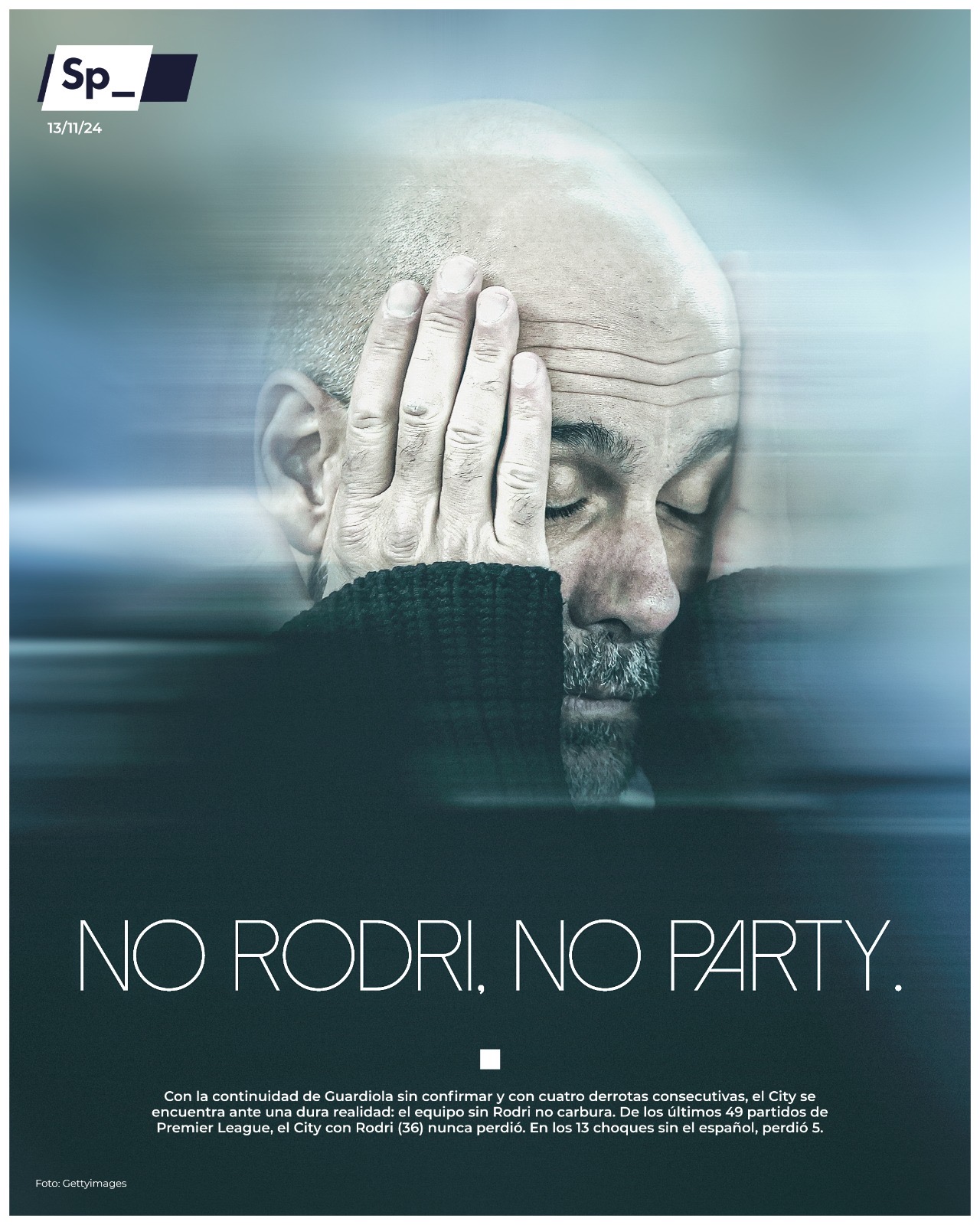 ‘No Rodri, no party’