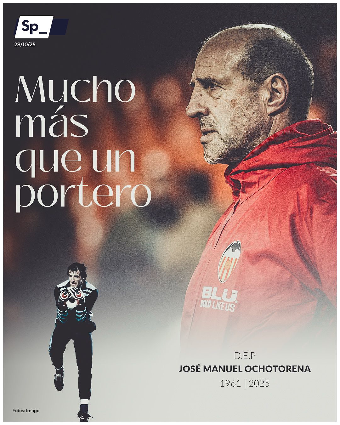‘Mucho más que un portero’