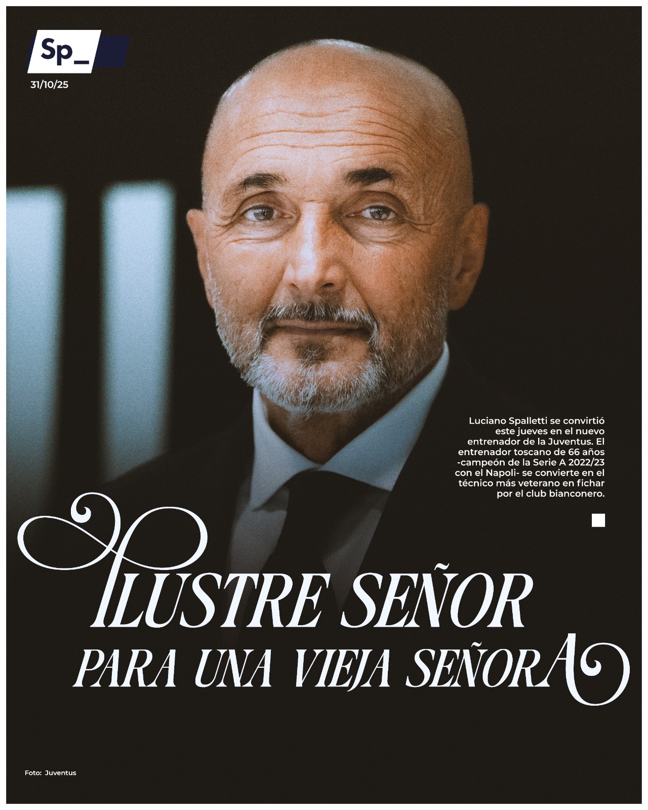 Un ilustre señor para una ‘vieja señora’