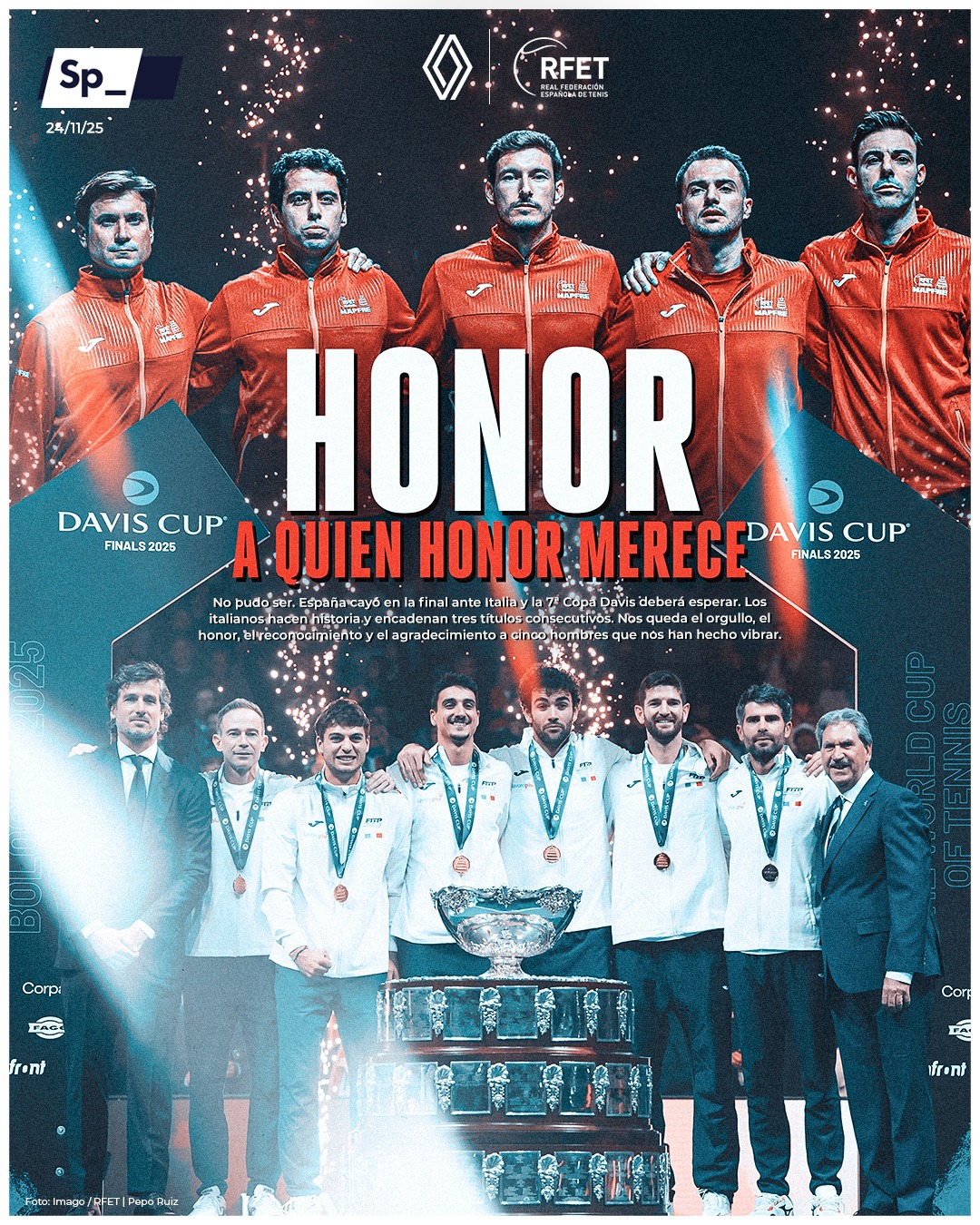 ‘Honor a quien honor merece’